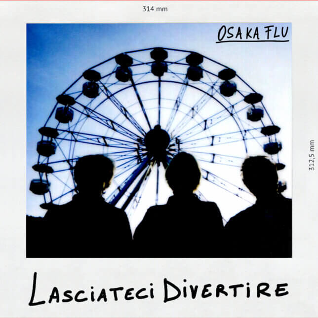 Lasciateci Divertire - Osaka Flu (Edizione Limitata Verde) - immagine 2